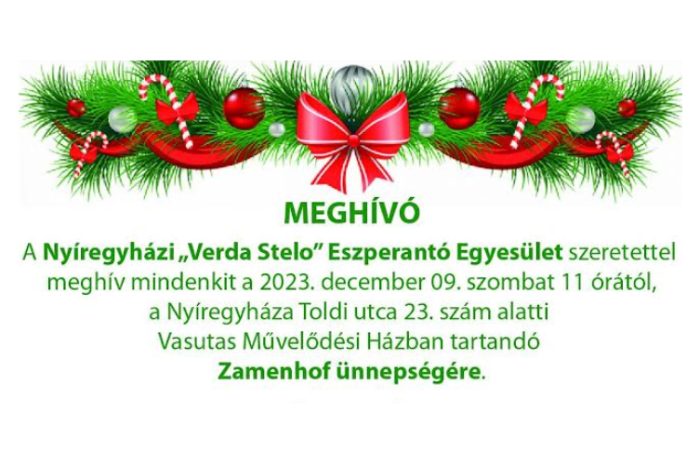 Meghívó a Nyíregyházi Verda Stelo Eszperantó Egyesület Zamenhof ünnepségére – 2023. december 9.
